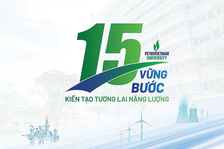 Hành trình 15 năm vững bước “Kiến tạo tương lai năng lượng” của PVU
