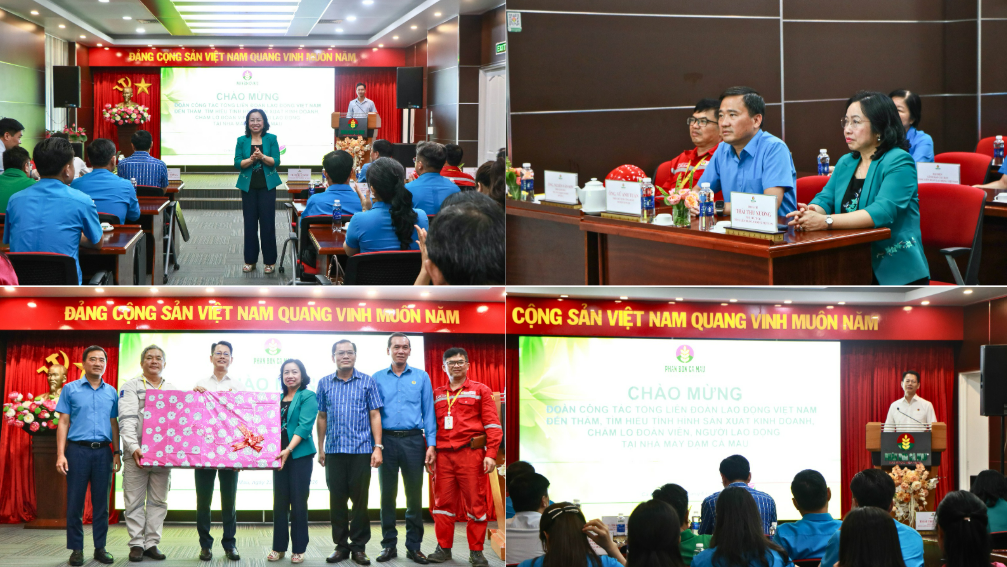 Đoàn công tác Tổng LĐLĐ Việt Nam tham quan và làm việc tại Nhà máy Đạm Cà Mau.
